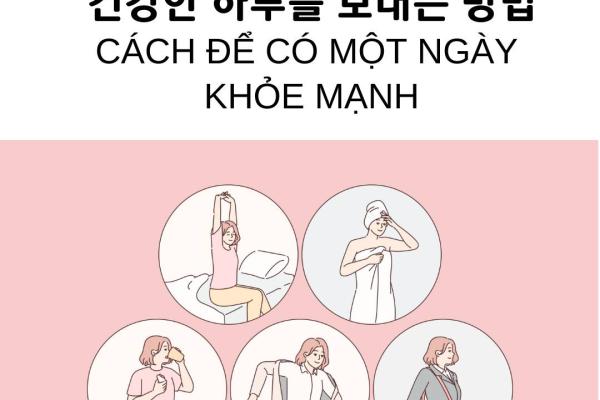 Cách để có một ngày khỏe mạnh